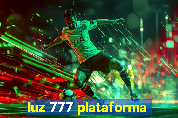 luz 777 plataforma